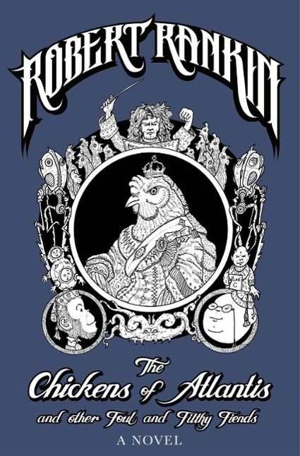 Produktbild: The Chickens of Atlantis and Other Foul and Filthy Fiends