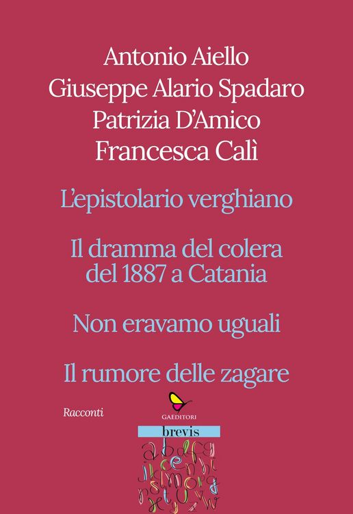 Produktbild: Racconti. L'epistolario verghiano-Il dramma del colera del 1887 a Catania-Non eravamo uguali-Il rumore delle zagare