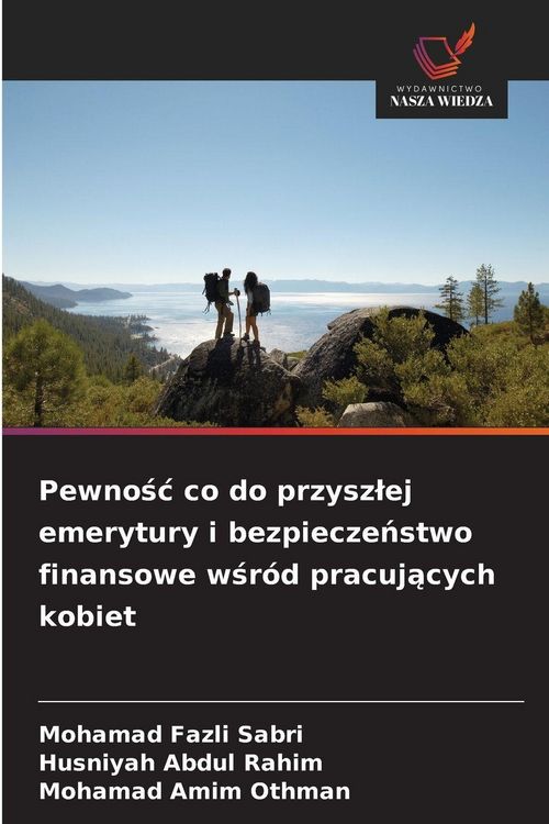 Produktbild: Pewno&iquest;&iquest; co do przysz&iquest;ej emerytury i bezpiecze&iquest;stwo finansowe w&iquest;r&oacute;d pracuj&iquest;cych kobiet