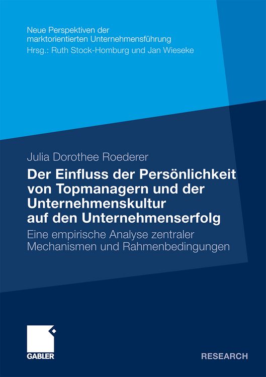Produktbild: Der Einfluss der Pers&ouml;nlichkeit von Topmanagern und der Unternehmenskultur auf den Unternehmenserfolg