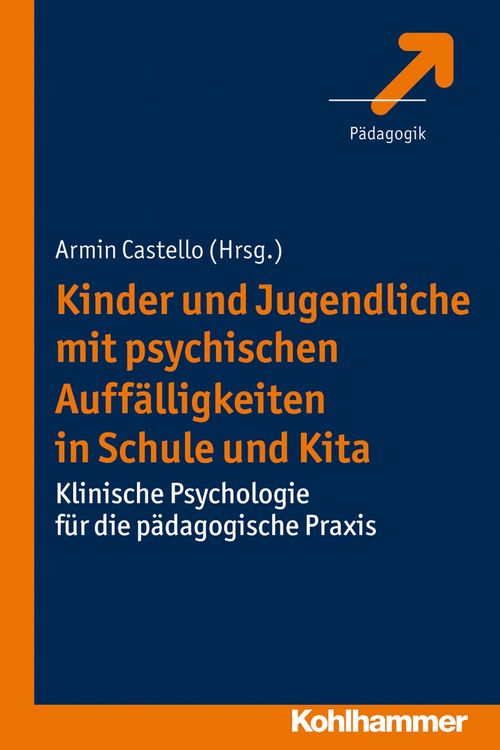 Produktbild: Kinder und Jugendliche mit psychischen Auff&auml;lligkeiten in Schule und Kita