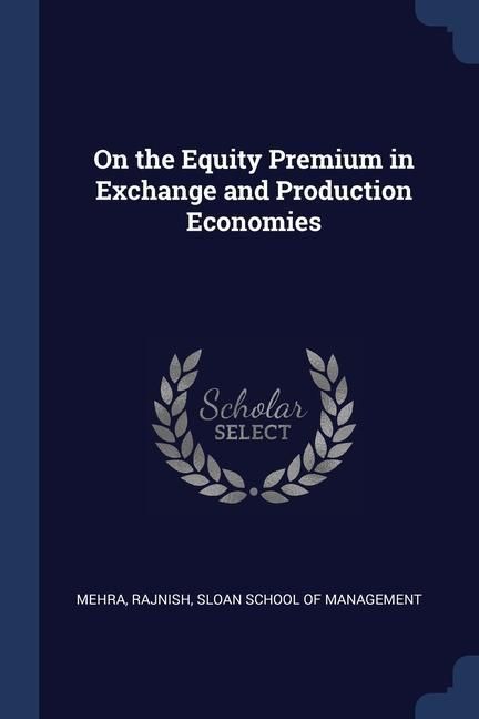 Produktbild: On the Equity Premium in Exchange and Production Economies