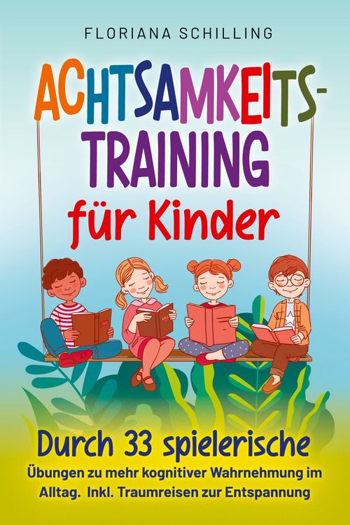 Produktbild: Achtsamkeitstraining f&uuml;r Kinder