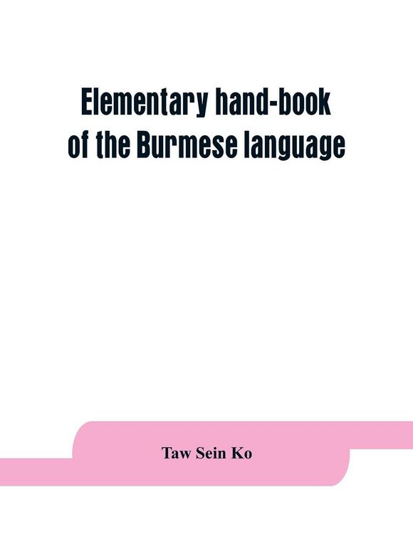 Produktbild: Elementary hand-book of the Burmese language