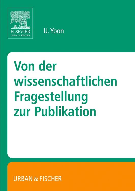 Produktbild: Von der wissenschaftlichen Fragestellung zur Publikation