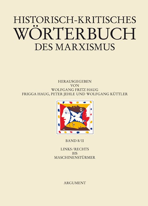 Produktbild: Historisch-kritisches W&ouml;rterbuch des Marxismus / links/rechts bis Maschinenst&uuml;rmer