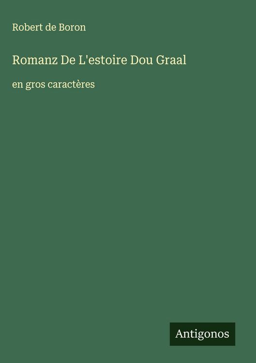 Produktbild: Romanz De L'estoire Dou Graal