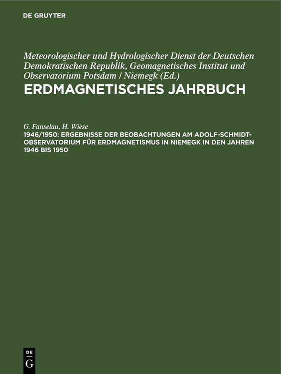 Produktbild: Ergebnisse der Beobachtungen am Adolf-Schmidt-Observatorium f&uuml;r Erdmagnetismus in Niemegk in den Jahren 1946 bis 1950