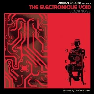 Produktbild: Younge, A: Electronique Void: Black Noise