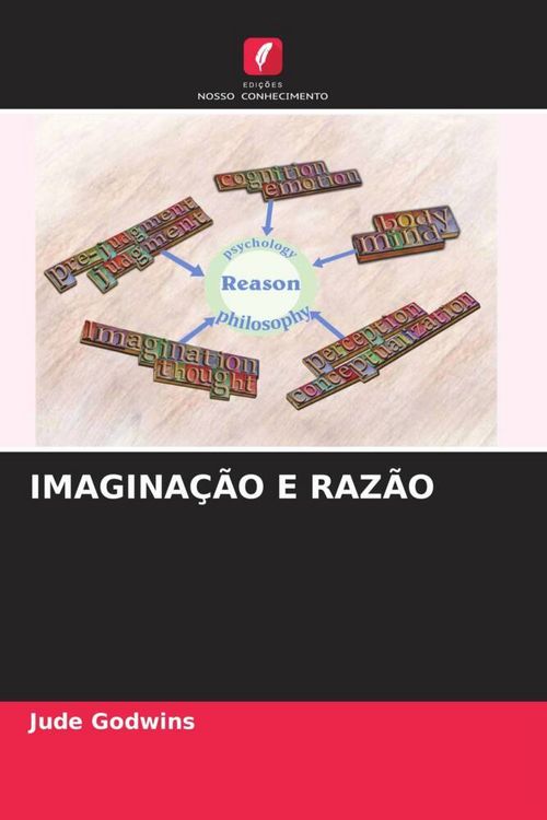 Produktbild: Godwins, J: Imagina&ccedil;&atilde;o E Raz&atilde;o