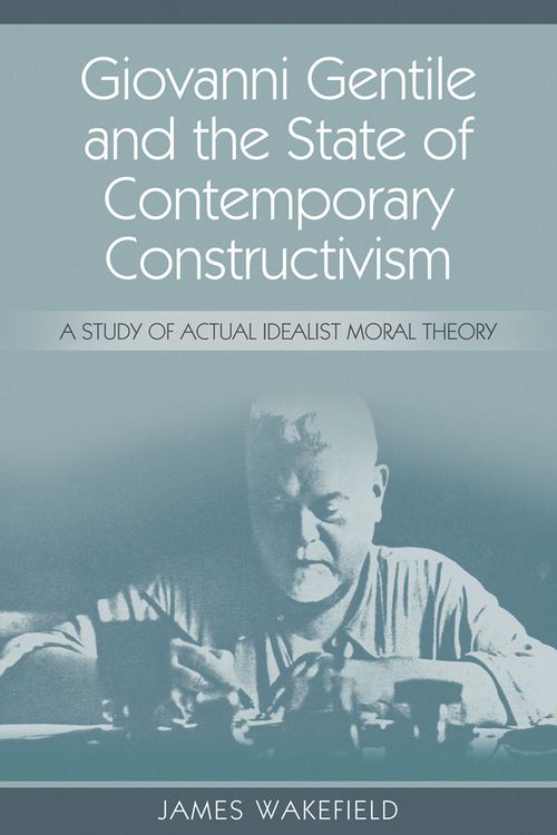 Produktbild: Giovanni Gentile and the State of Contemporary Constructivism