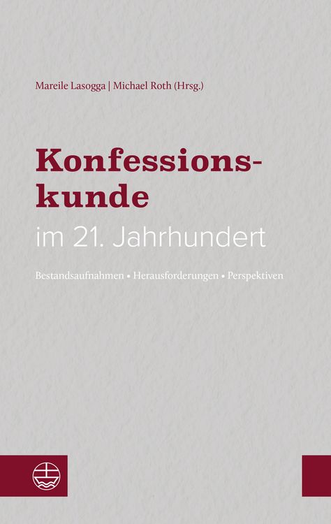 Produktbild: Konfessionskunde im 21. Jahrhundert