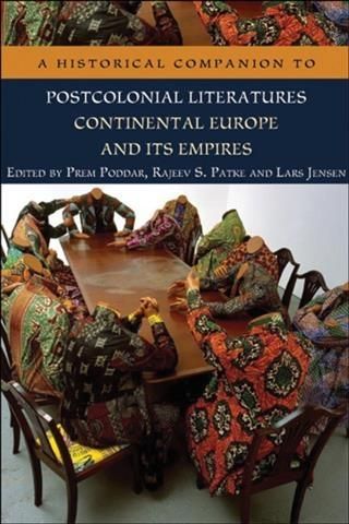 Produktbild: Historical Companion to Postcolonial Literatures - Continental Europe and its Empires