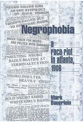 Produktbild: Negrophobia: A Race Riot in Atlanta, 1906