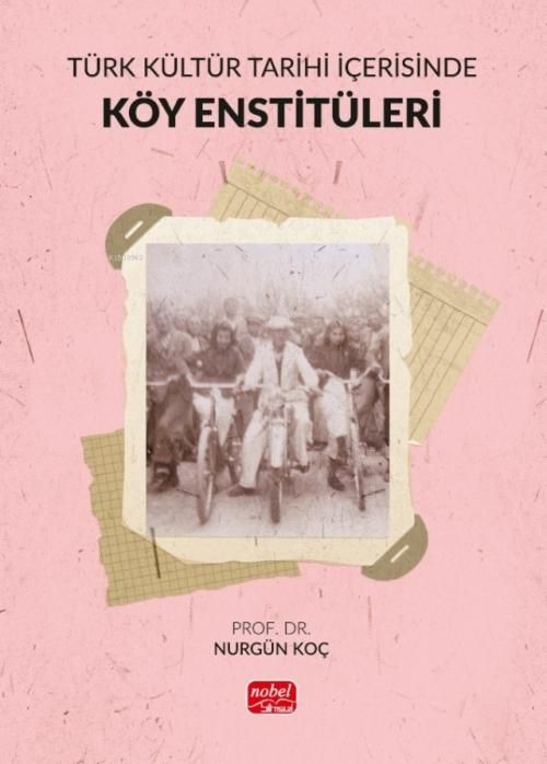 Produktbild: T&uuml;rk K&uuml;lt&uuml;r Tarihi Icerisinde K&ouml;y Enstit&uuml;leri