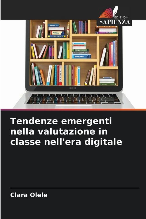 Produktbild: Tendenze emergenti nella valutazione in classe nell'era digitale
