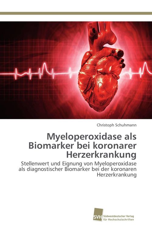 Produktbild: Myeloperoxidase als Biomarker bei koronarer Herzerkrankung