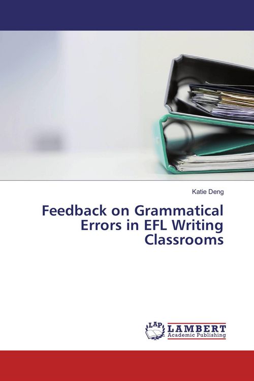 Produktbild: Feedback on Grammatical Errors in EFL Writing Classrooms