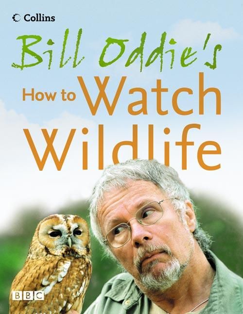 Produktbild: Bill Oddie's How to Watch Wildlife
