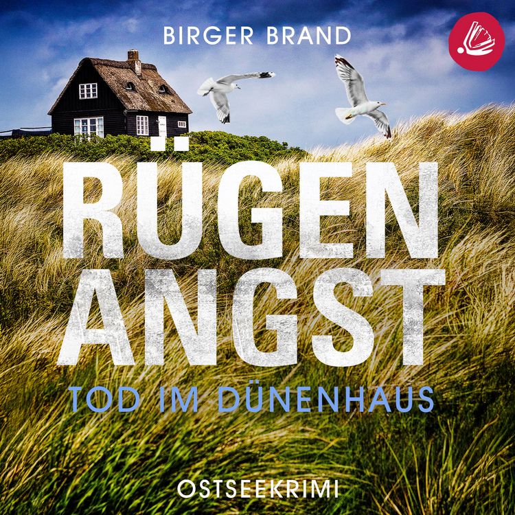 Produktbild: R&uuml;genangst - Tod im D&uuml;nenhaus: Ostseekrimi K&uuml;stenkrimi (Lydia Westphal 16)