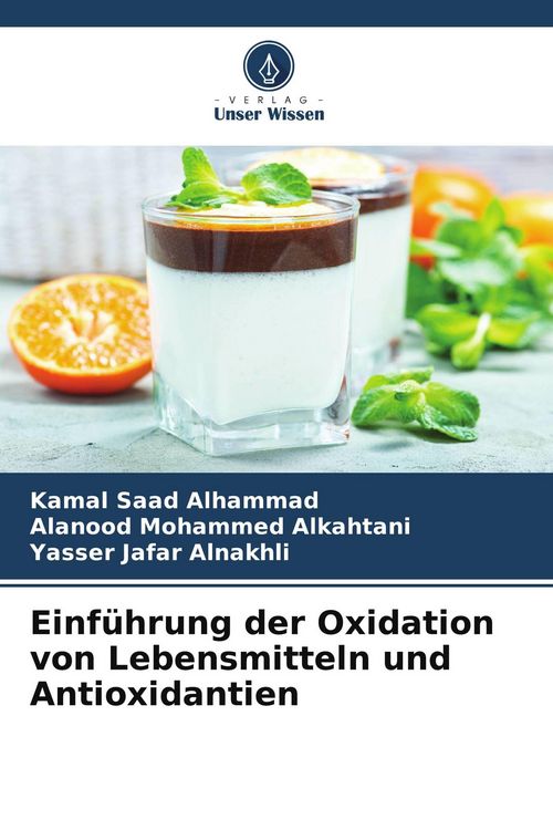 Produktbild: Einf&uuml;hrung der Oxidation von Lebensmitteln und Antioxidantien
