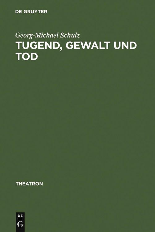 Produktbild: Tugend, Gewalt und Tod