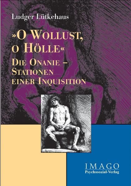 Produktbild: &raquo;O Wollust, o H&ouml;lle&laquo;