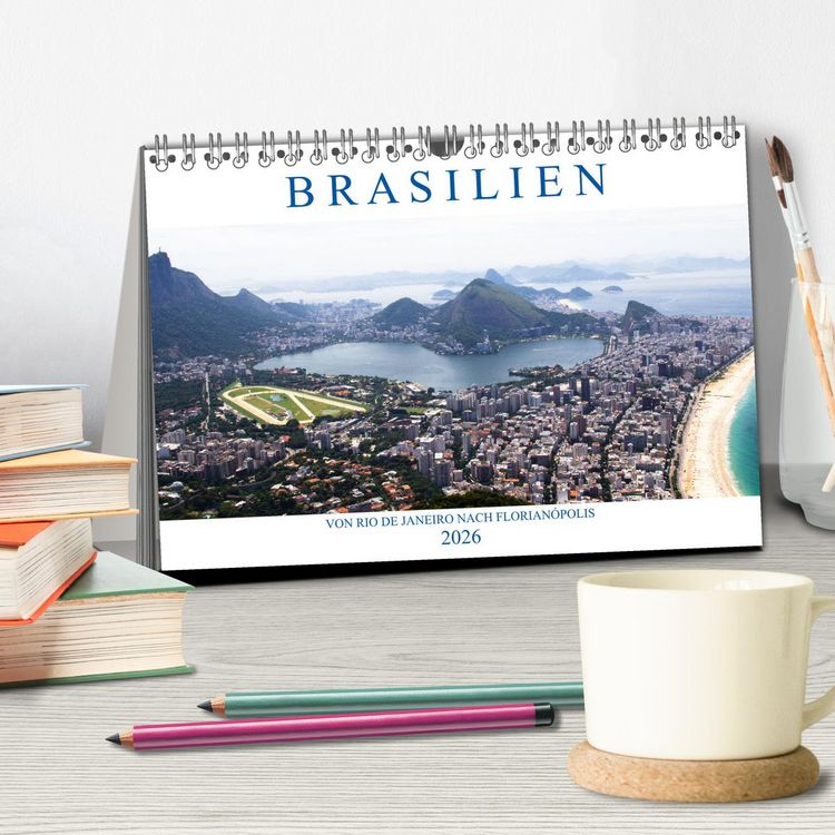 Produktbild: Brasilien - Von Rio nach Florian&oacute;polis (Tischkalender 2026 DIN A5 quer), CALVENDO Monatskalender