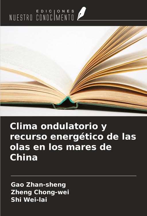 Produktbild: Clima ondulatorio y recurso energ&eacute;tico de las olas en los mares de China