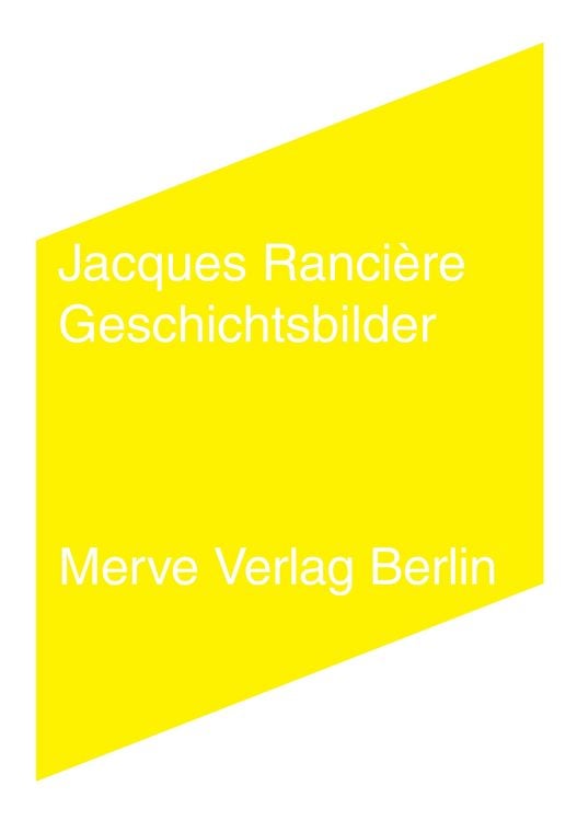 Bild vom Artikel Geschichtsbilder vom Autor Jacques Rancière