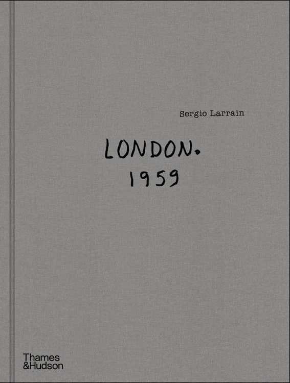 Produktbild: Sergio Larrain: London. 1959.