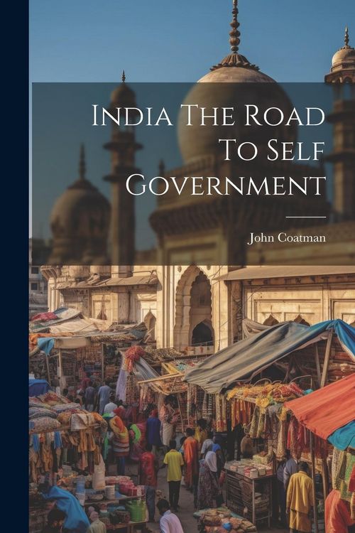 Produktbild: India The Road To Self Government