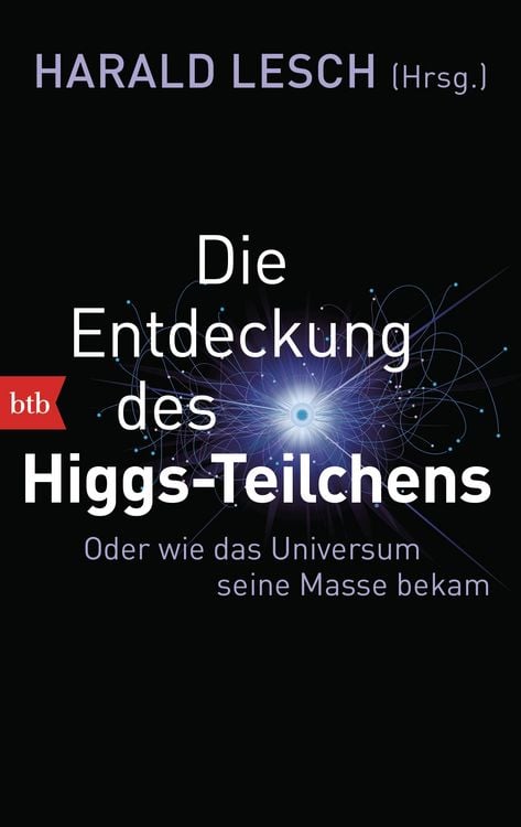 Produktbild: Die Entdeckung des Higgs-Teilchens