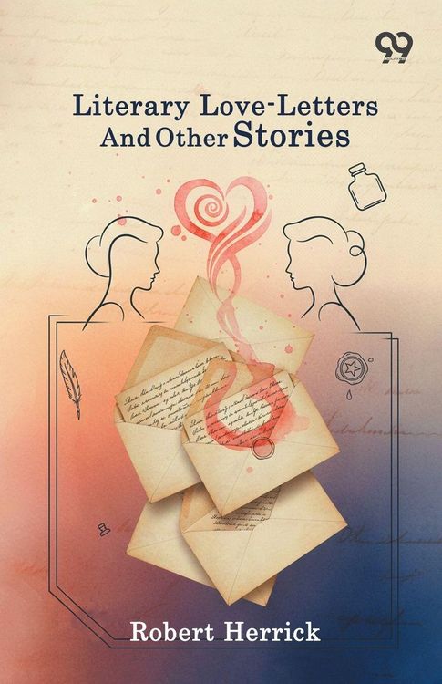 Produktbild: Literary Love-Letters And Other Stories