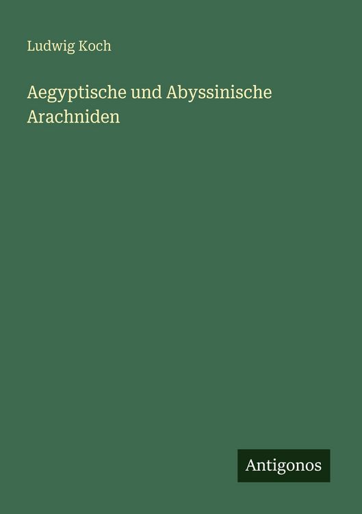 Produktbild: Aegyptische und Abyssinische Arachniden