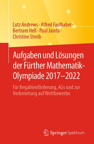 Produktbild: Aufgaben und L&ouml;sungen der F&uuml;rther Mathematik-Olympiade 2017&ndash;2022