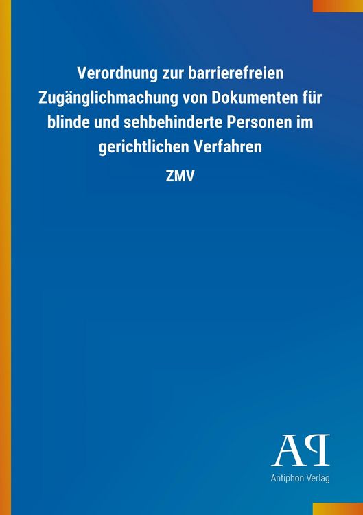 Produktbild: Verordnung zur barrierefreien Zug&auml;nglichmachung von Dokumenten f&uuml;r blinde und sehbehinderte Personen im gerichtlichen Verfahren