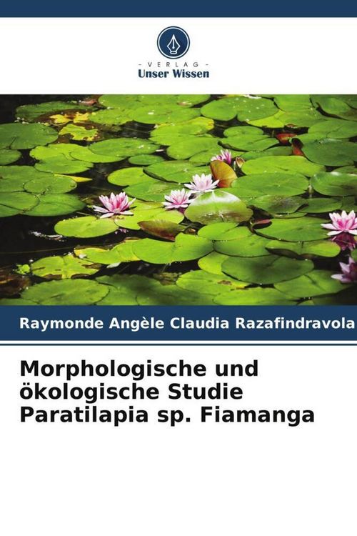 Produktbild: Morphologische und &ouml;kologische Studie Paratilapia sp. Fiamanga