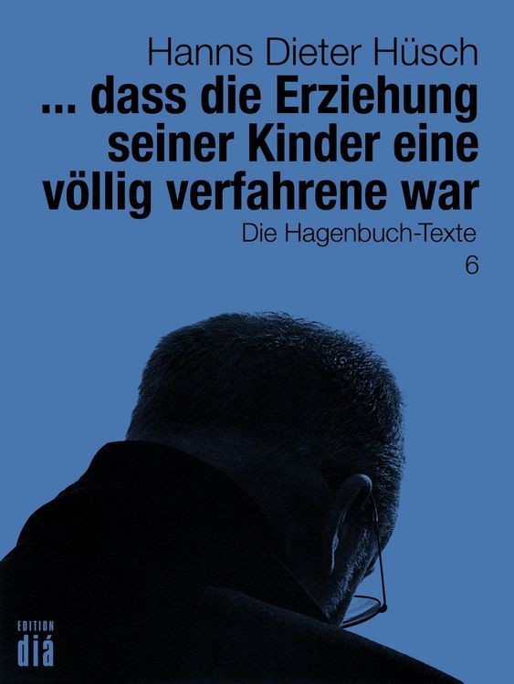 Produktbild: ... dass die Erziehung seiner Kinder eine v&ouml;llig verfahrene war