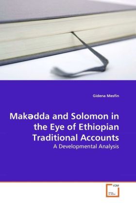 Produktbild: Mesfin, G: Mak&iquest;dda and Solomon in the Eye of Ethiopian Tradi