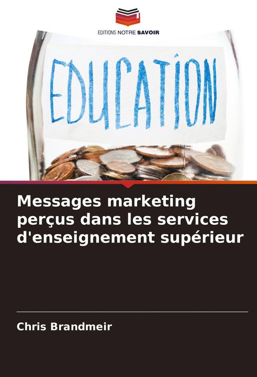 Produktbild: Messages marketing per&ccedil;us dans les services d'enseignement sup&eacute;rieur