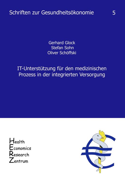 Produktbild: IT-Unterst&uuml;tzung f&uuml;r den medizinischen Prozess in der integrierten Versorgung