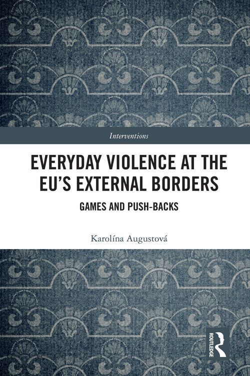 Produktbild: Everyday Violence at the EU's External Borders
