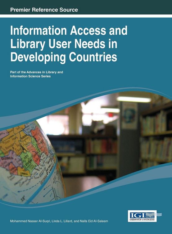 Produktbild: Information Access and Library User Needs in Developing Countries