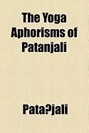 Produktbild: The Yoga Aphorisms of Patanjali