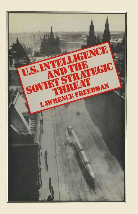 Produktbild: US Intelligence and the Soviet Strategic Threat