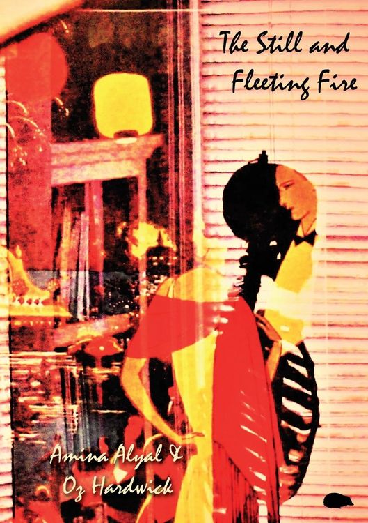 Produktbild: The Still and Fleeting Fire