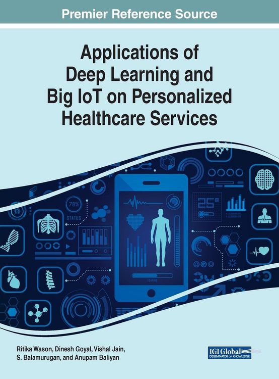 Produktbild: Applications of Deep Learning and Big IoT on Personalized Healthcare Services