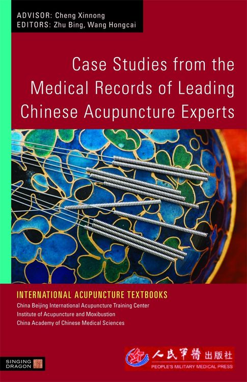 Produktbild: Case Studies from the Medical Records of Leading Chinese Acupuncture Experts