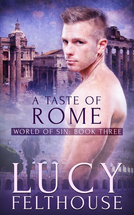 Produktbild: A Taste of Rome (World of Sin, #3)